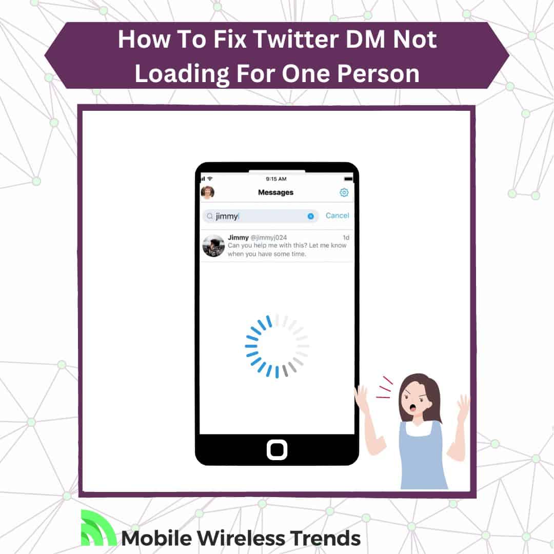 How to Fix Twitter DM Not Loading for One Person [2023 Fix]