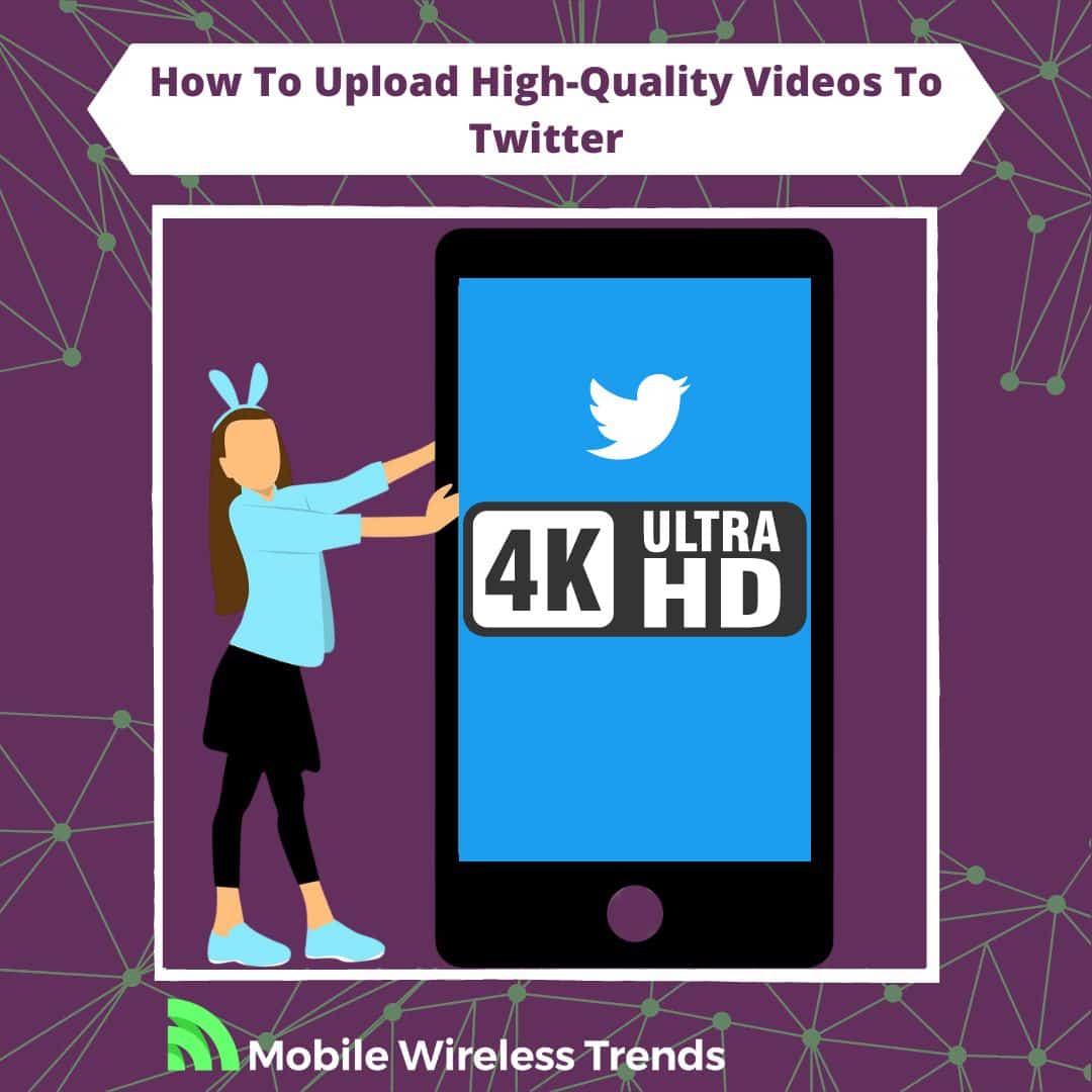 how-to-upload-high-quality-videos-to-twitter-5-tricks