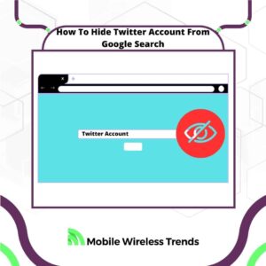 how to hide Twitter account from Google Search