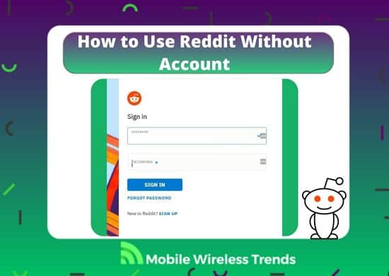 how to use Reddit without account