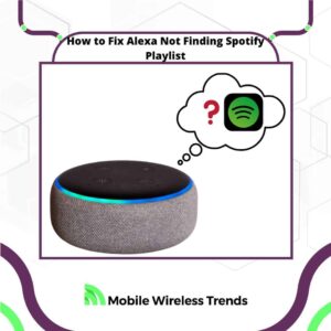 how to fix Alexa not finding Spotify playlists