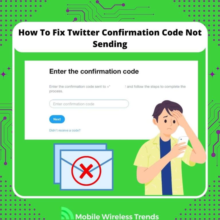 how to fix Twitter confirmation code not sending